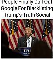 Люди наконец призывают Google занести в   список приложений правду о Трампе