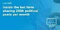 Внутри бот-фермы Facebook, которая выдает более 200 тысяч политических сообщений в месяц
